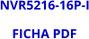 NVR5216-16P-I FICHA PDF